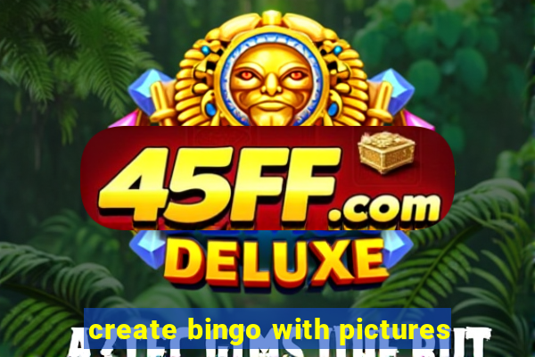 create bingo with pictures